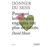 DONNER DU SENS - POURQUOI LES