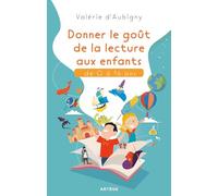 Donner le goût de la lecture aux enfants de 0 à 16 ans