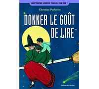 Donner le goût de lire