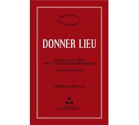 Donner lieu Conférences et débats sur la cosmologie phénoménologique de Renaud Barbaras - Charles Bobant - Compagnons D'humanite Eds Des - broché - Essai