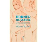 Donner naissance: Doulas, sages-femmes et justice reproductive