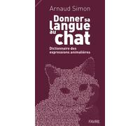 Donner sa langue au chat