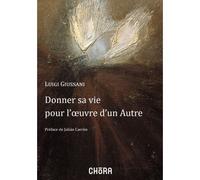 Donner sa vie pour l'oeuvre d'un autre