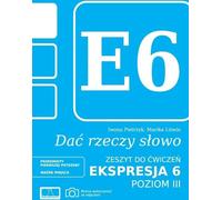 Donner un mot aux choses. Expression 6 Niveau 3