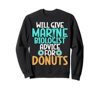Donnera des Conseils aux biologistes Marins pour Le biologiste Marin en Forme de Beignet Sweatshirt