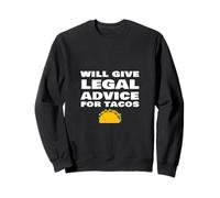 Donnera des Conseils juridiques pour Tacos Funny Lawyer Judge Attorney Sweatshirt