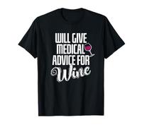 Donnera des Conseils médicaux à Un médecin du vin T-Shirt