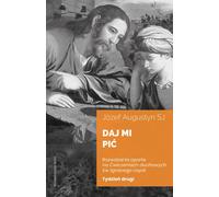 Donnez-moi à boire Semaine 2 - Joseph Augustyn (Buch auf Polnisch)