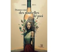 Donnez-moi des nouvelles de moi
