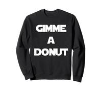 Donnez-Moi Un Donut Sweatshirt
