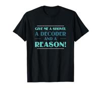 Donnez-moi une pelle, un décodeur et une raison | Golf Irrigation Tech T-Shirt