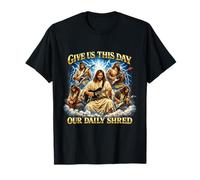 Donnez-Nous ce Jour Notre mème de Jeu de Mots Daily Shred Funny Jesus T-Shirt