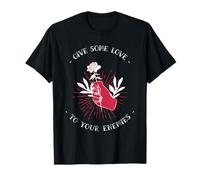 Donnez Un Peu d'amour à Vos Ennemis (Motif Fleur) T-Shirt