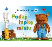Donnez une patte à l'ourson - Krystian Głuszko (Buch auf Polnisch)