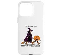 Donnons-Moi Quelque Chose à dire à Propos de Pumpkin Witch Coque pour iPhone 15 Pro Max