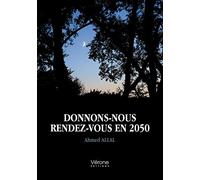 Donnons-nous rendez-vous en 2050