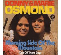 Donny & Marie Osmond - Donny & Marie Osmond - Morning Side Of The Mountain - 7" Single 1974 - MGM Records 2006 474 - UK Press