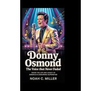 Donny Osmond: The Voice That Never Faded: Inside the Life and Legacy of America’s Enduring Superstar