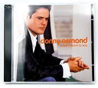 Donny Osmond - What I Meant to Say [Import]