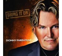 Donny Parenteau - Bring It on