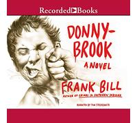 Donnybrook : Un Roman [Import]