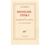 Jules Romains – Donogoo Tonka ou Les miracles de la science – Conte cinématographique – Gallimard