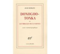 Jules Romains – Donogoo Tonka ou Les miracles de la science – Conte cinématographique – Gallimard