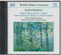 Peter Donohoe – RARawsthorne : Concertos pour piano 1 - 2 – NAXOS