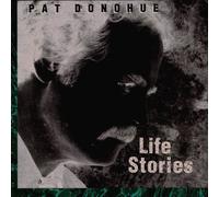 Donohue, Pat - Life Stories