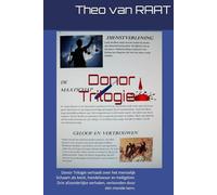 Donor Trilogie: Donor Trilogie verhaalt over het menselijk lichaam als bezit, handelswaar en heiligdom. Drie afzonderlijke verhalen, verbonden door één morele kern.