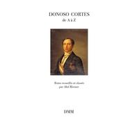 Donoso Cortès De A À Z
