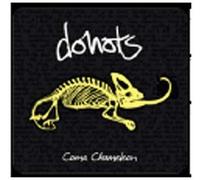 DONOTS - COMA CHAMELEON CD NEUF