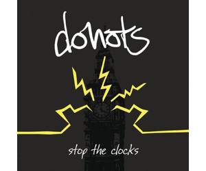 Donots - Stop the Clocks (Digipack)