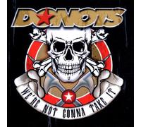 Donots - We're Not Gonna Take It/Ed [Import]