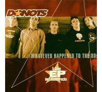Donots - Whatever Happened to The 80s [Import]