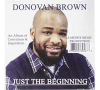Donovan Brown - Just The Beginning