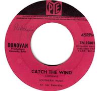 DONOVAN - DONOVAN / CATCH THE WIND / WHY DO YOU TREAT ME LIKE YOU DO / 1965 / ERSATZHÜLLE - ORIGINALCOVER ist nicht vorhanden / PYE # 7N.15801 / Deutsche Pressung / 7" Vinyl SP Single-Schallplatte /