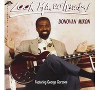 Mixon, Donovan - Look Ma, No Hands!
