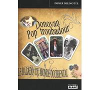 Donovan, Pop Troubadour - Le Baladin Du Monde Occidental