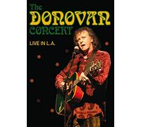 Donovan - The Donovan Concert - Live In L.A. 2007