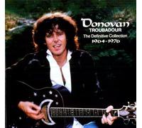 Donovan - Troubadour : The Definitive Collection 1964-1976
