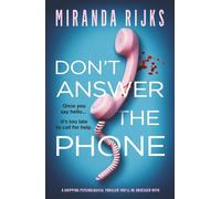 Don't Answer the Phone: a gripping psychological thriller you'll be obsessed with