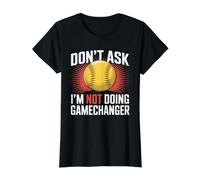 Don't Ask I'm Not Doing Gamechanger Jeux de Mots de Baseball T-Shirt Graphique avec Valeur, Femme, Noir, XS
