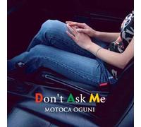 Don't Ask Me [Import allemand]