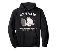 Don't ask me why my Code Works Developer Coder Programmateur Sweat à Capuche