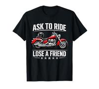 Don't Ask to Ride My Motorcycle Bike Lending Humour T-Shirt