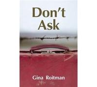 Dont Ask Volume 34 by Gina Roitman Gina Roitman (Auteur)