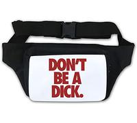 Don't Be A Dick Sac banane Blanc