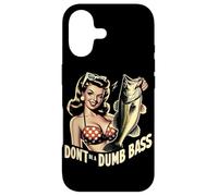 Don't Be A Dumb Bass Funny Fishing Coque pour iPhone 17