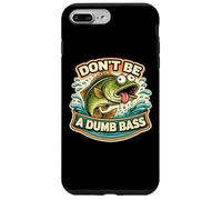 Don't Be A Dumb Bass Funny Word Play Pun Cartoon Fish Fishing Coque pour iPhone 7 Plus/8 Plus